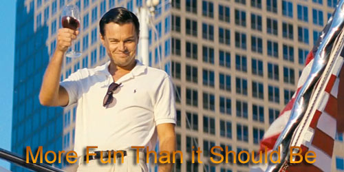 Andrew - More Fun Than it Should Be - The Wolf of Wall Street