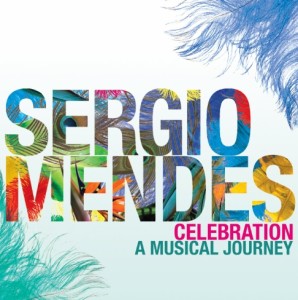 Sergio Mendes Celebration CD
